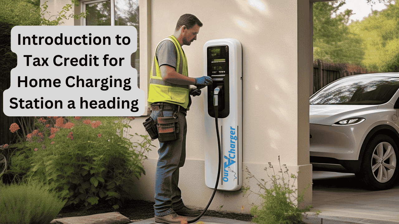 Introduction to Tax Credit for Home Charging Station