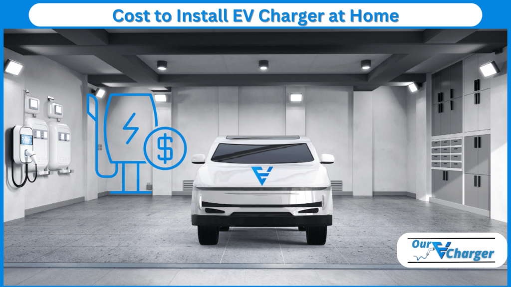 Cost to Install EV Charger at Home