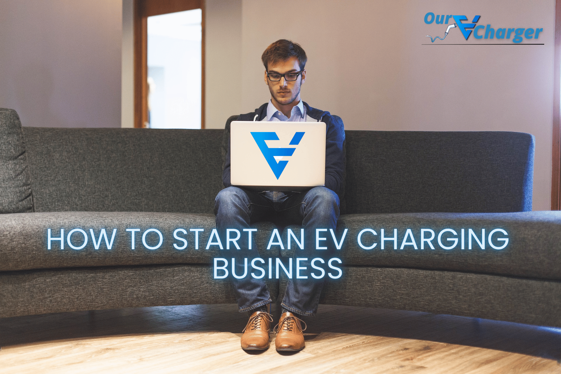 How to Start an EV Charging Business